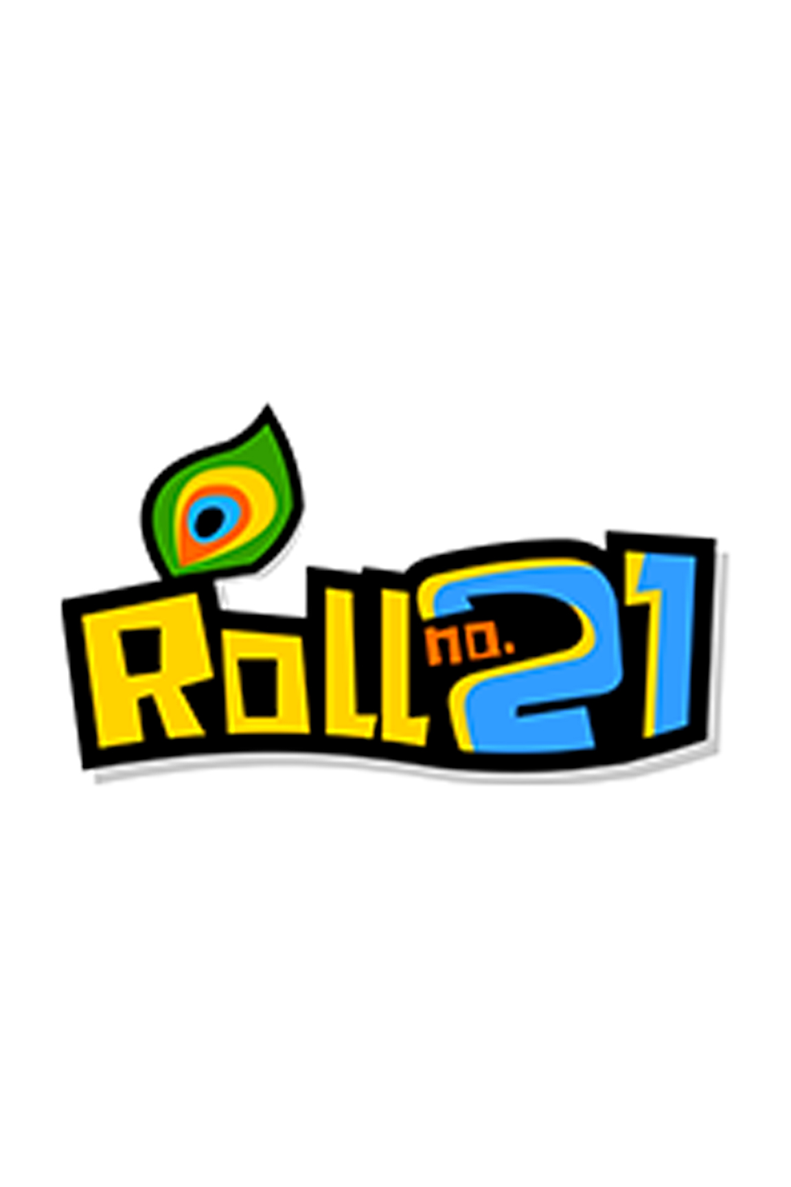Roll No. 21 TV Listings, TV Schedule and Episode Guide | TV Guide