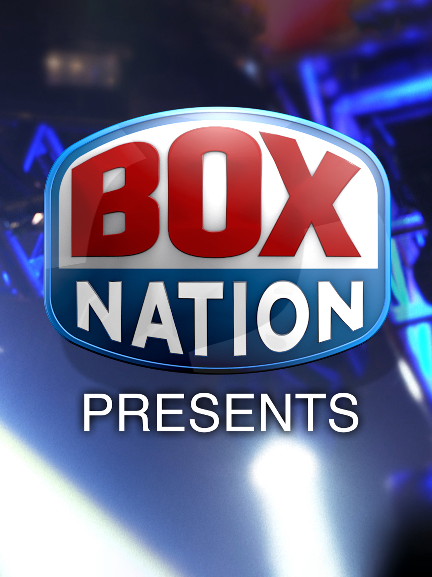 BoxNation Presents - Where to Watch and Stream
