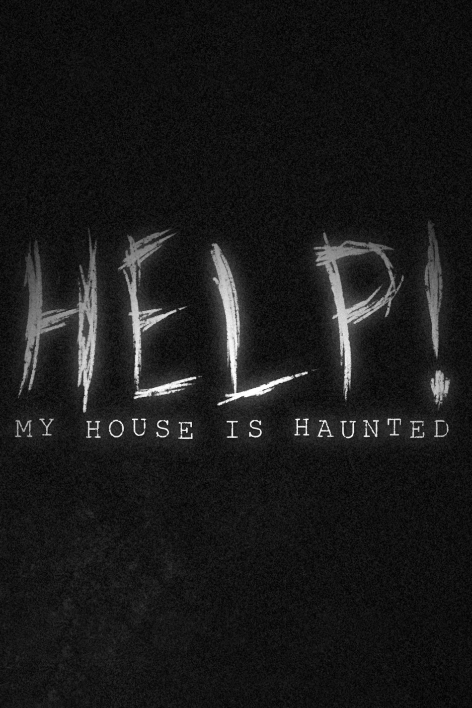 watch help my house is haunted online free