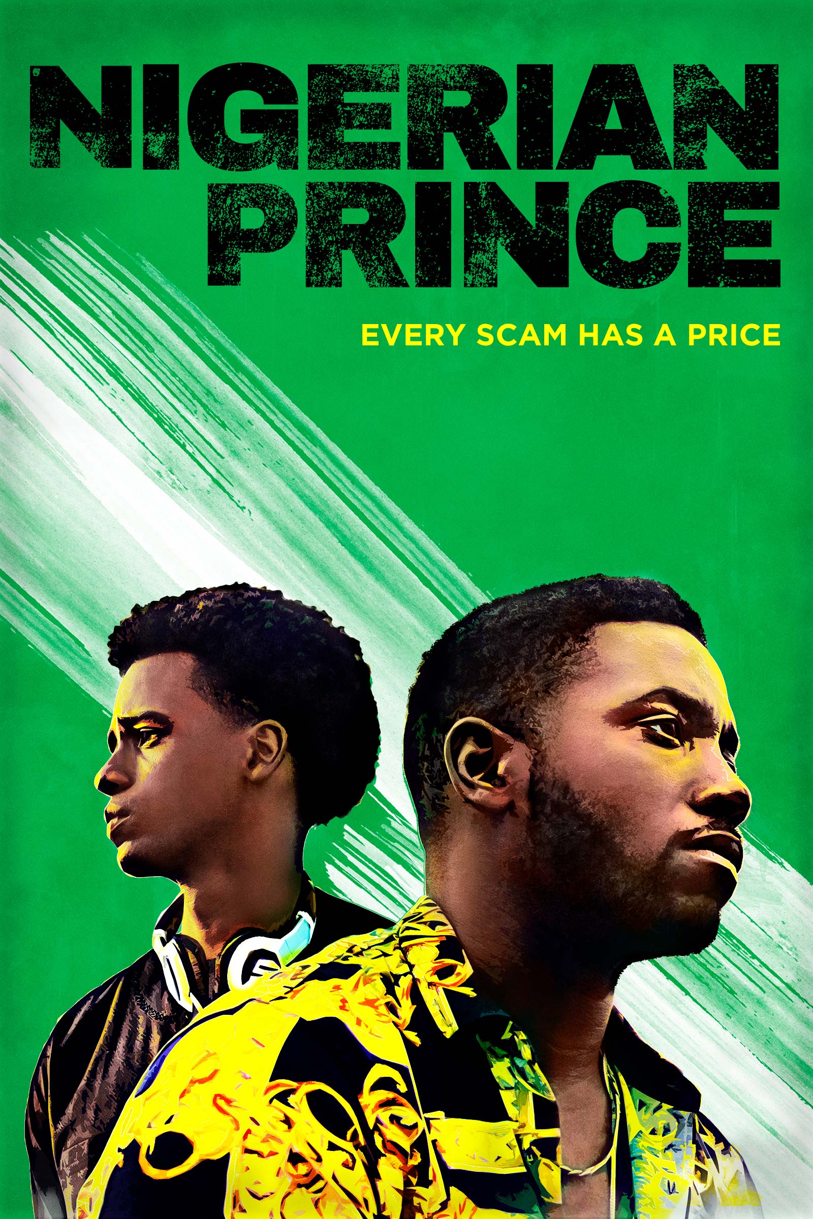 Nigerian Prince - Where to Watch and Stream - TV Guide
