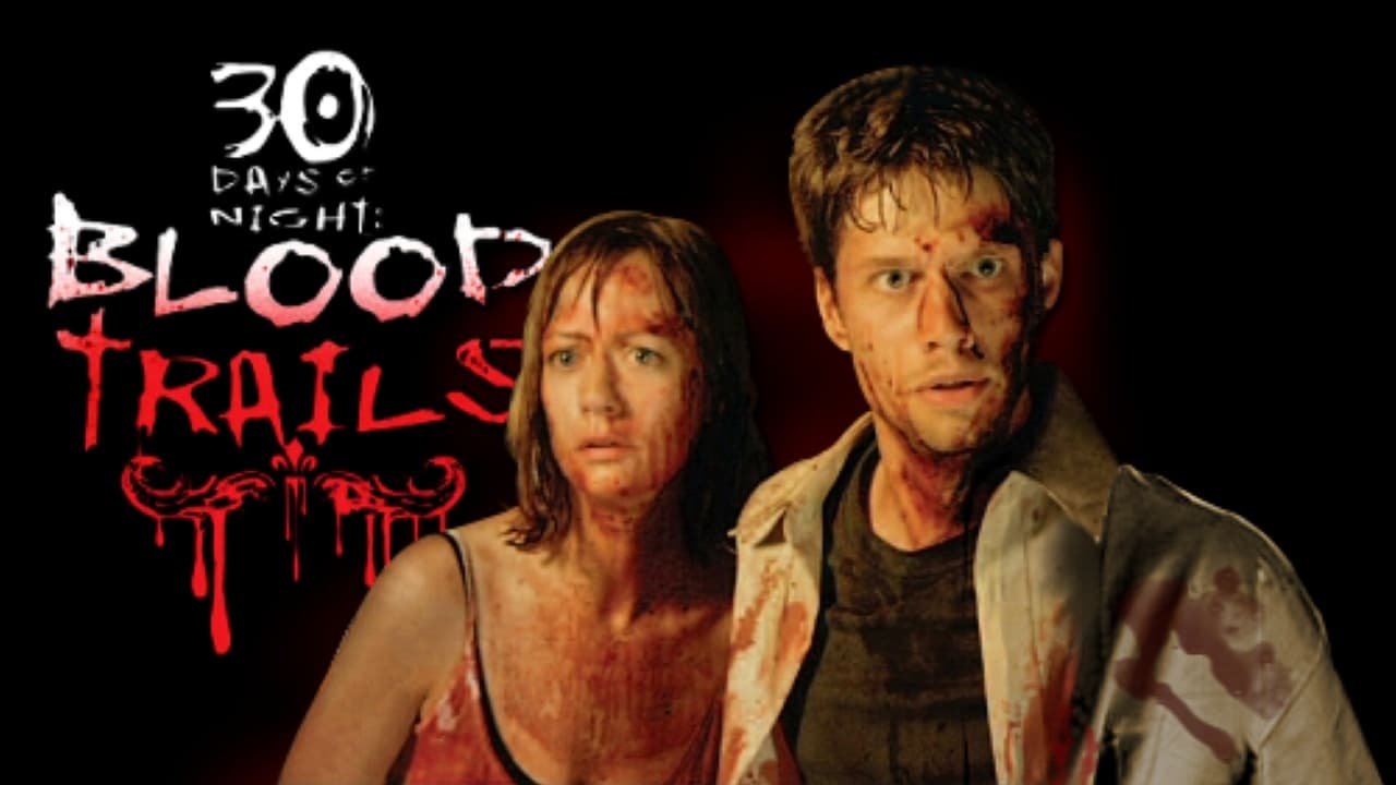 30 Days Of Night Blood Trails Watch Online