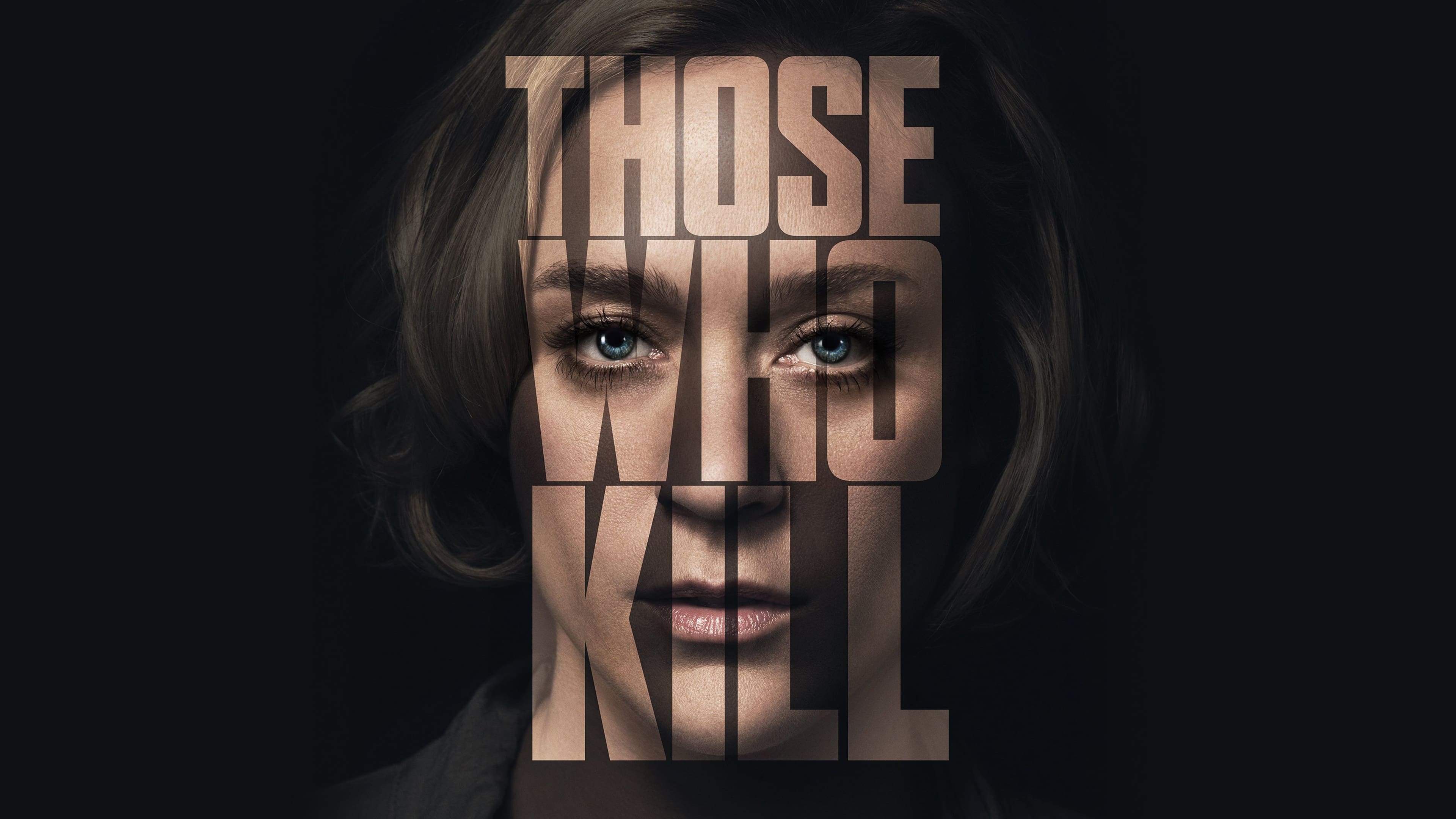 Those Who Kill - Where to Watch and Stream - TV Guide