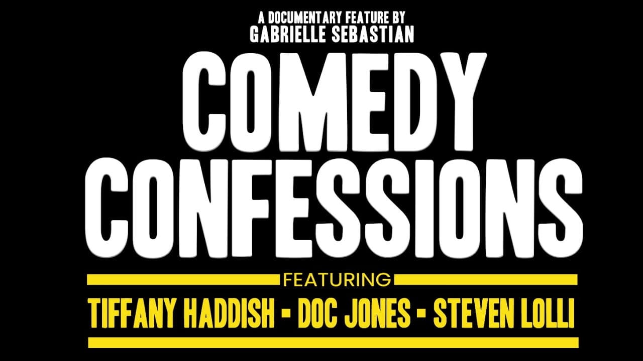 Comedy Confessions Full Cast Crew Tv Guide