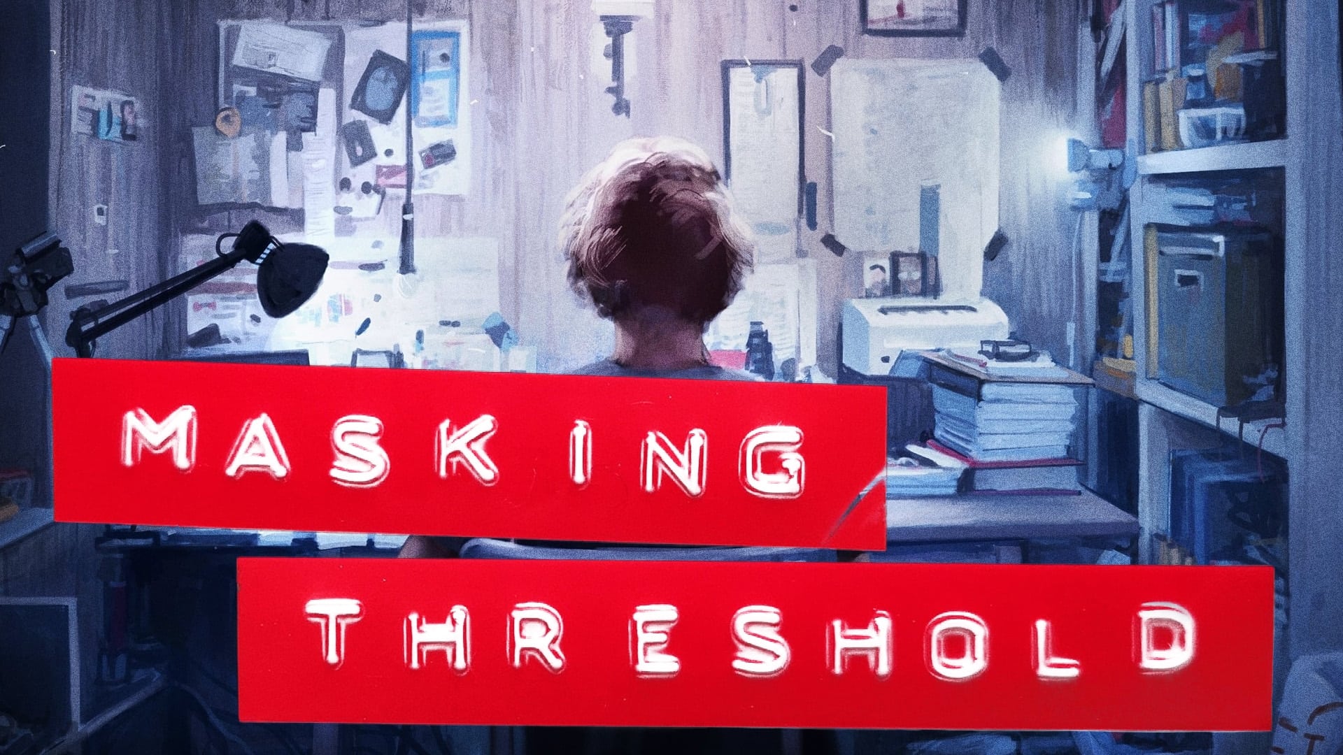 Masking Threshold - Where to Watch and Stream - TV Guide