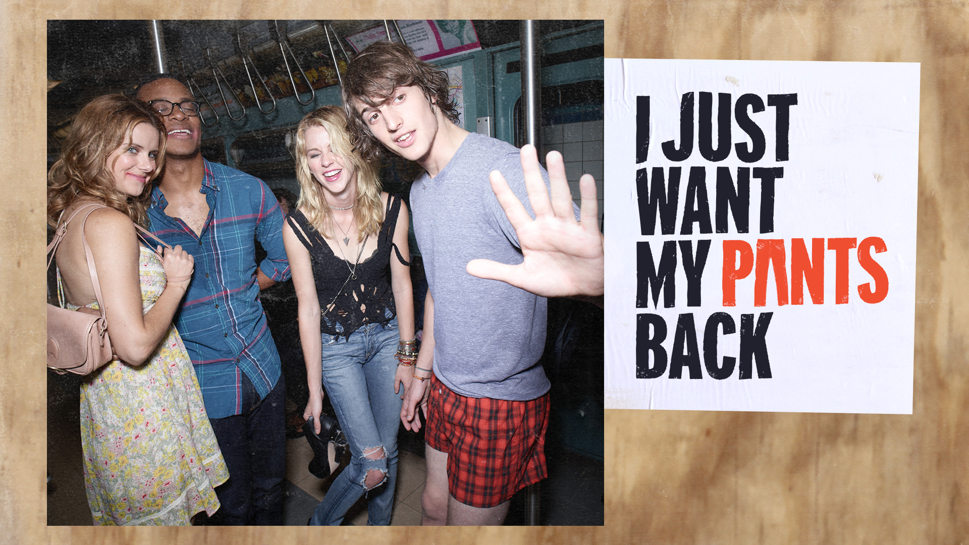 I Just Want My Pants Back - Where to Watch and Stream - TV Guide