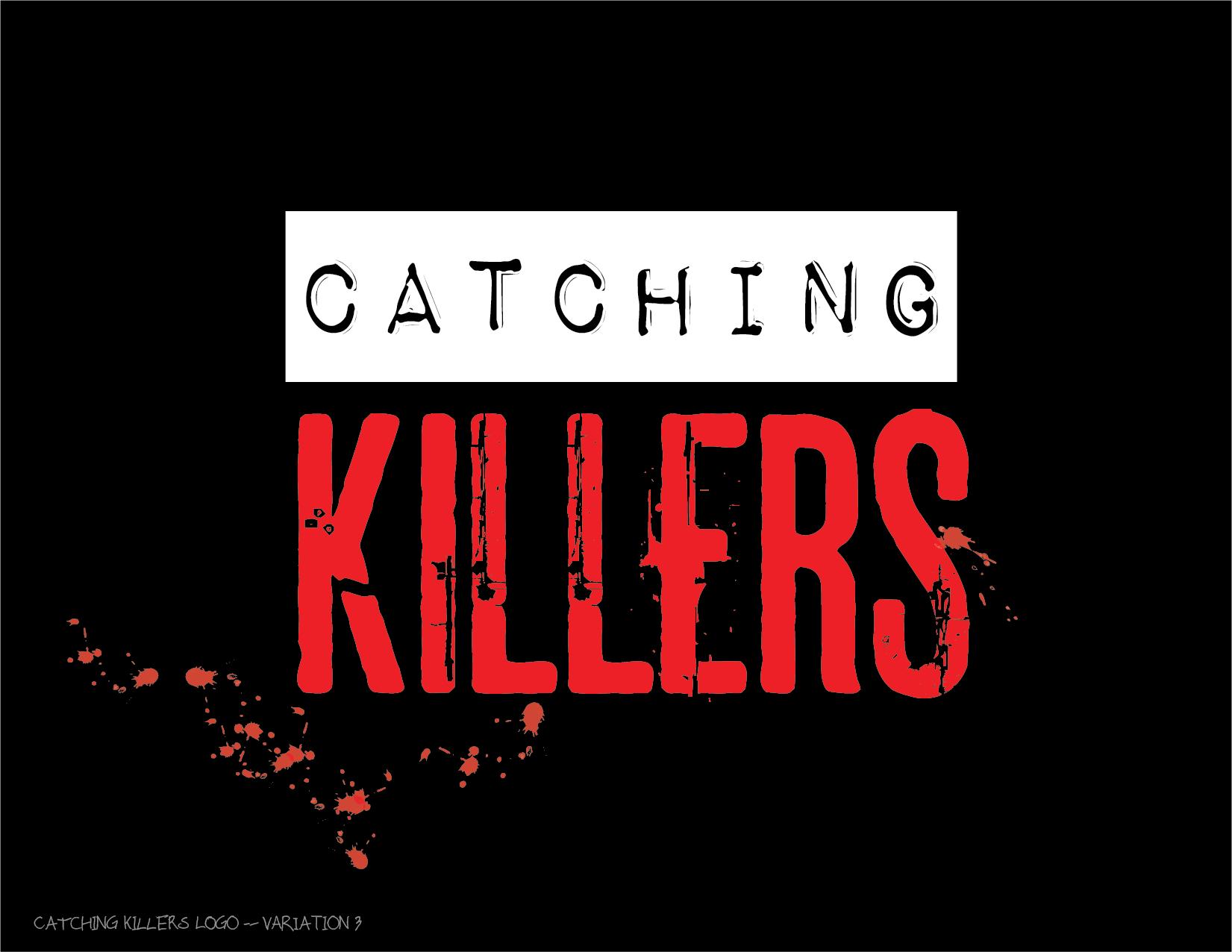 Catching Killers - Where to Watch and Stream - TV Guide