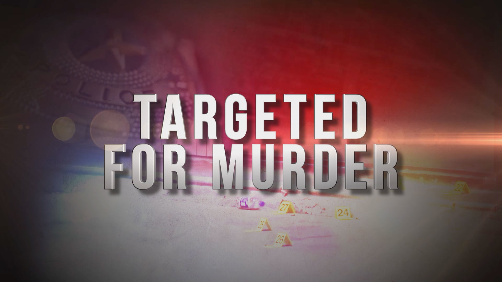 Targeted for Murder - Where to Watch and Stream - TV Guide