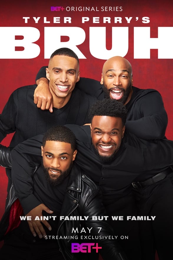 Bruh, BET+
