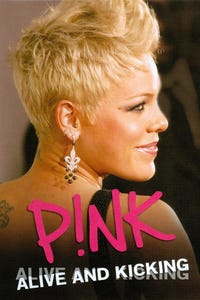 P!nk: Alive and Kicking