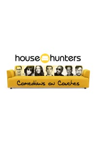 House Hunters: Comedians on Couches