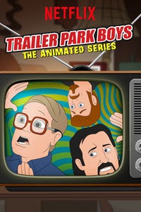 Trailer Park Boys: The Animated Series as Bubbles