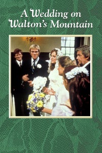 A Wedding on Walton's Mountain as John Walton