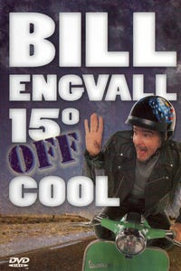 Bill Engvall: 15 Degrees off Cool
