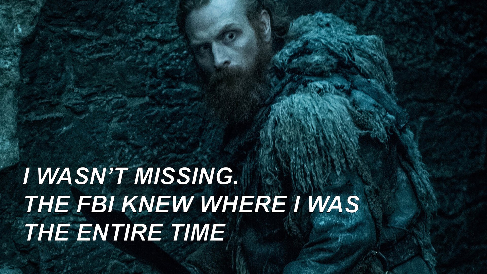 Tormund Game of Thrones Schitt's Creek Missing