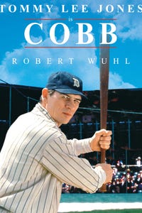 Cobb as Ty Cobb