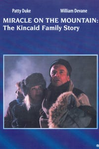 Miracle on the Mountain: The Kincaid Family Story as Tom Kincaid
