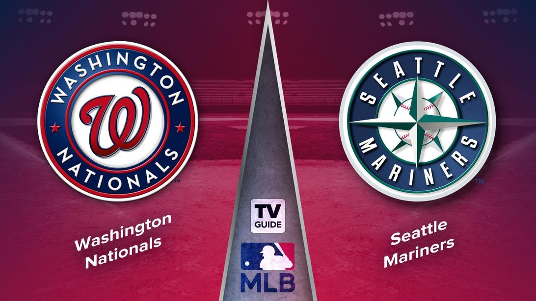 How to Watch Washington Nationals vs. Seattle Mariners Live on Jun 28
