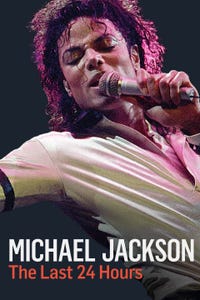 Michael Jackson: The Last 24 Hours