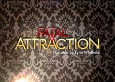 Fatal Attraction, Season 5 Episode 24 image
