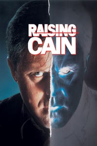 Raising Cain as Carter/Cain/Dr. Nix/Josh/Margo
