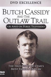 Butch Cassidy and the Outlaw Trail as Narrator