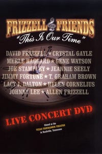 Frizzell & Friends: This Is Our Time - Live Concert