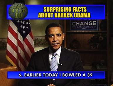 The Late Show with David Letterman - Democratic Presidential Candidate Sen. Barack Obama, via satellite from South Bend, Indiana, presents the Top Ten “Surprising Facts About Barack Obama” - May 1, 2008