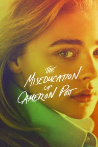 The Miseducation of Cameron Post as Cameron Post