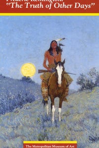 Frederic Remington: The Truth of Other Days as Narrator