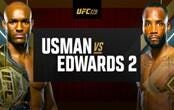 How to Watch UFC 278: Usman vs. Edwards 2 Live on August 20