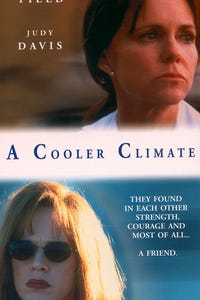 A Cooler Climate as Callie