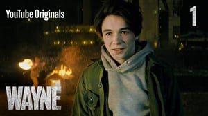 Wayne, Season 1 Episode 1 image