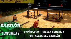 Exatlón México, Season 2 Episode 34 image