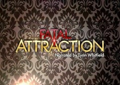 Fatal Attraction, Season 5 Episode 25 image