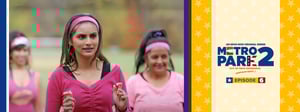 Metro Park, Season 2 Episode 6 image