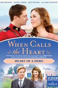 When Calls the Heart: Heart of a Hero