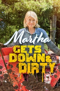 Martha Gets Down And Dirty