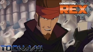 Generator Rex, Season 1 Episode 20 image