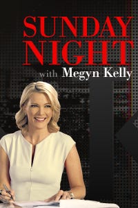 Sunday Night With Megyn Kelly