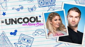 Uncool with Alexa Bliss, Season 1 Episode 7 image