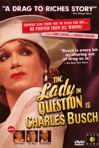The Lady in Question Is Charles Busch