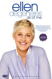Ellen Degeneres: All of Me - Unauthorized