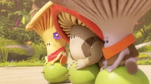 Mush-Mush & the Mushables, Season 1 Episode 36 image