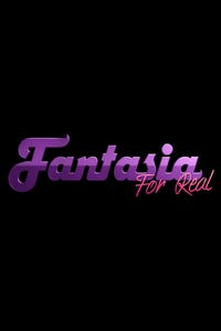 Fantasia for Real