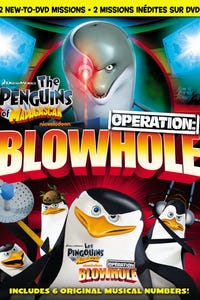 The Penguins of Madagascar: Operation Blowhole as Dr. Blowhole