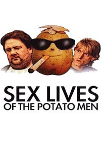 Sex Lives of the Potato Men as Ferris