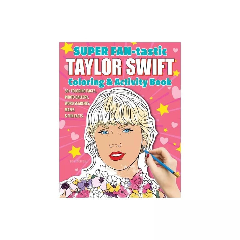 Super Fan-Tastic Taylor Swift Coloring & Activity Book by Jessica Kendall