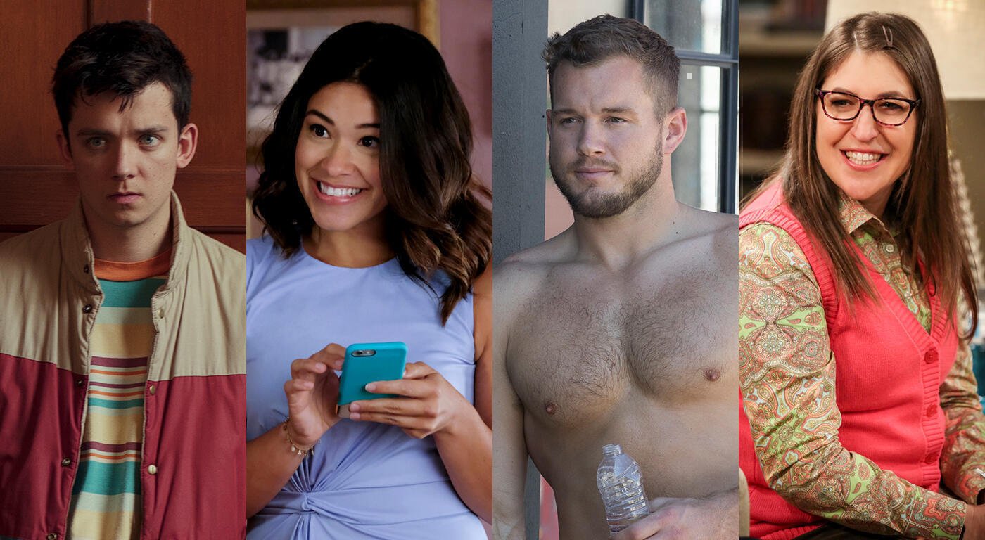 Sex Education, Jane the Virgin, The Bachelor, The Big Bang Theory