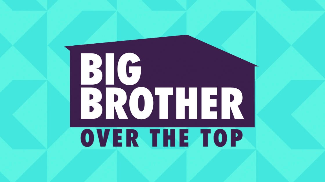 ​Big Brother: Over the Top