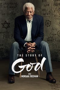 The Story of God With Morgan Freeman
